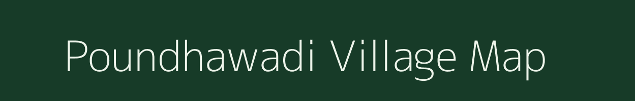 Poundhawadi village map in Maharashtra