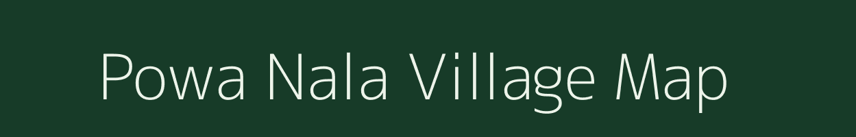 Powa Nala village map in Madhya Pradesh