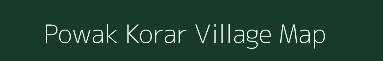Powak Korar village map in Arunachal Pradesh