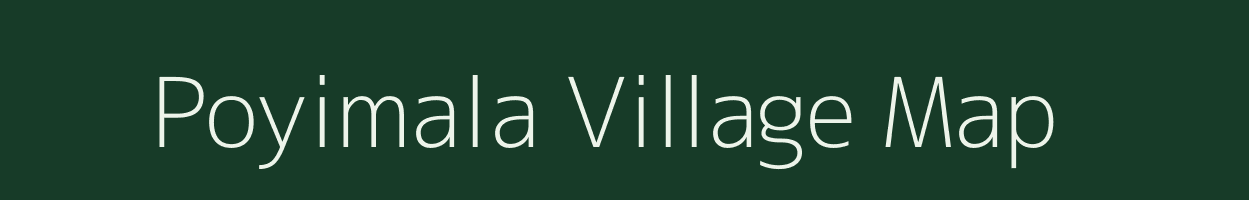 Poyimala village map in Andhra Pradesh