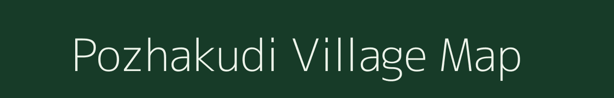 Pozhakudi village map in Tamil Nadu