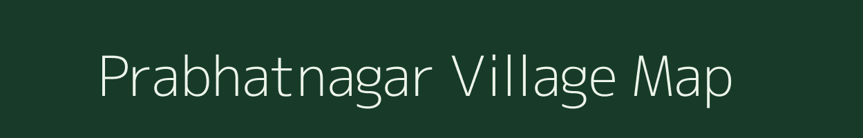 Prabhatnagar village map in Rajasthan