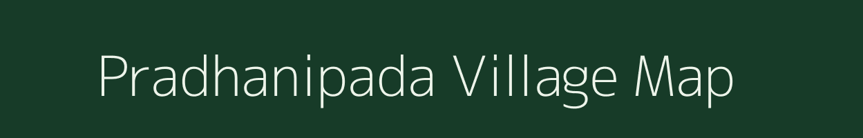 Pradhanipada village map in Odisha