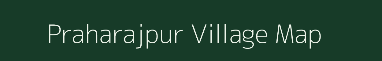 Praharajpur village map in West Bengal