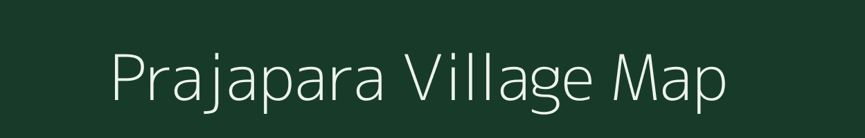 Prajapara village map in West Bengal