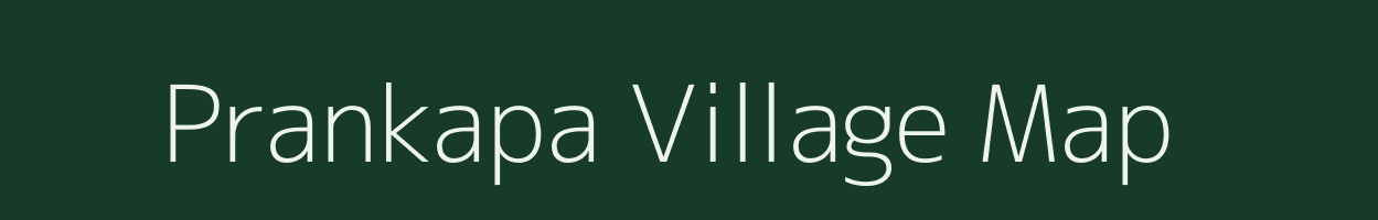 Prankapa village map in Chhattisgarh