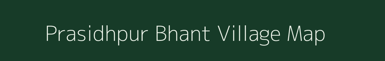 Prasidhpur Bhant village map in Uttar Pradesh
