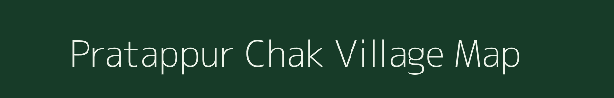 Pratappur Chak village map in West Bengal