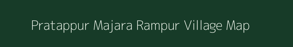 Pratappur Majara Rampur village map in Uttar Pradesh