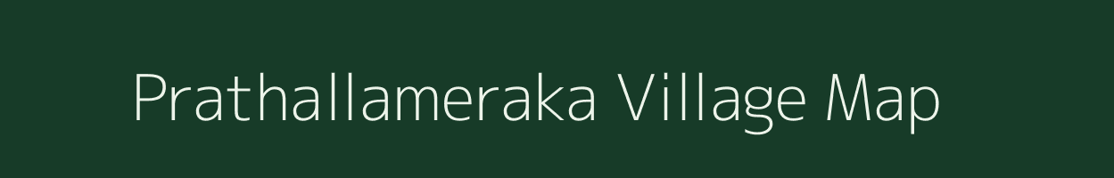 Prathallameraka village map in Andhra Pradesh