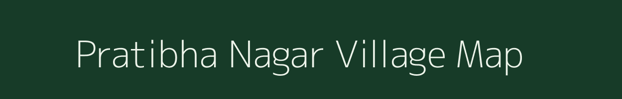 Pratibha Nagar village map in Rajasthan