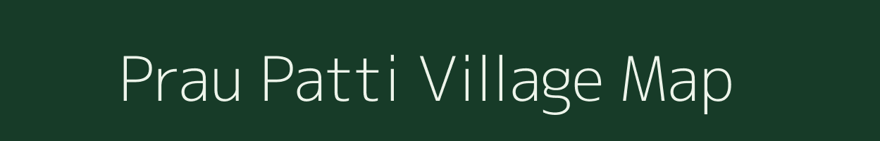 Prau Patti village map in Uttar Pradesh