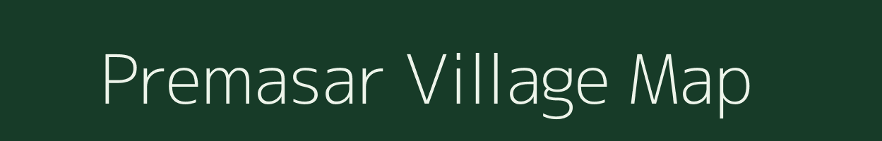 Premasar village map in Rajasthan