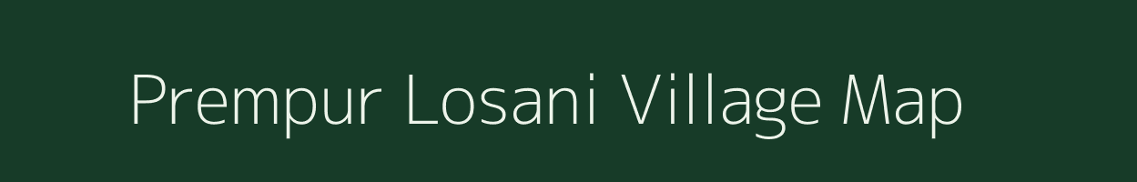 Prempur Losani village map in Uttarakhand