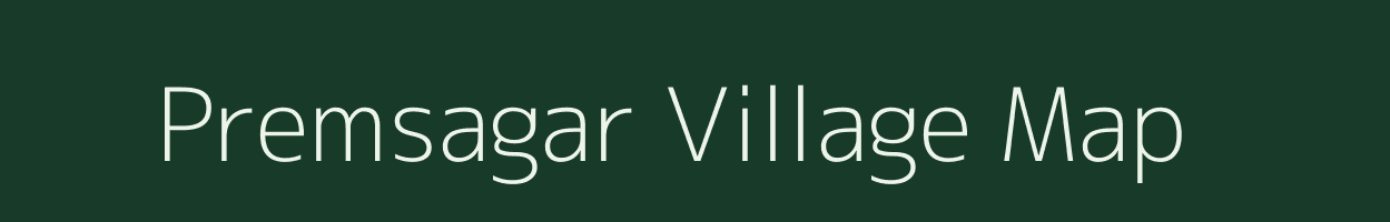 Premsagar village map in Rajasthan