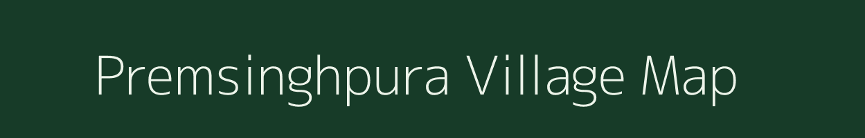 Premsinghpura village map in Rajasthan