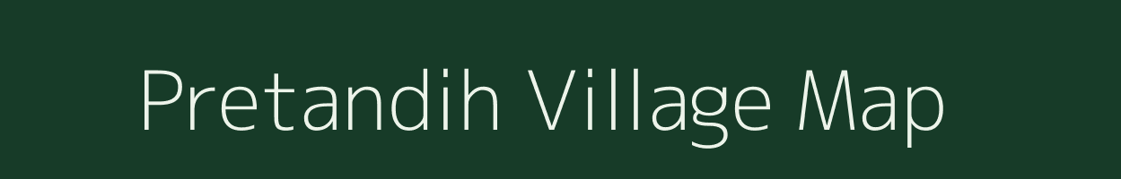 Pretandih village map in Chhattisgarh