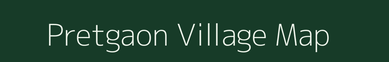 Pretgaon village map in Assam