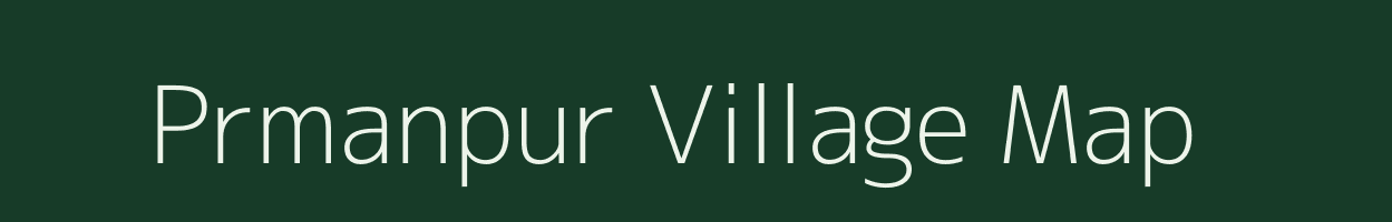 Prmanpur village map in Uttar Pradesh