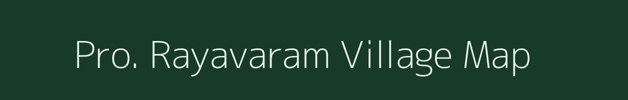 Pro. Rayavaram village map in Andhra Pradesh