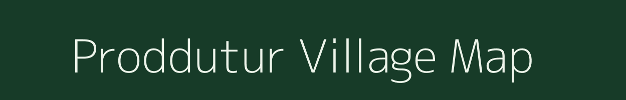 Proddutur village map in Andhra Pradesh