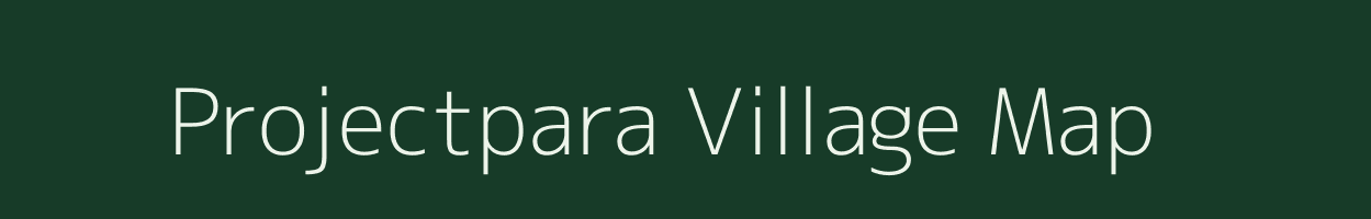 Projectpara village map in Meghalaya
