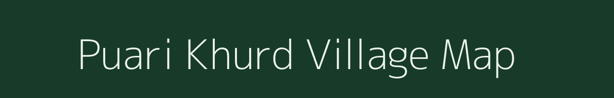 Puari Khurd village map in Uttar Pradesh