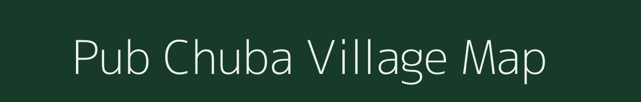 Pub Chuba village map in Assam