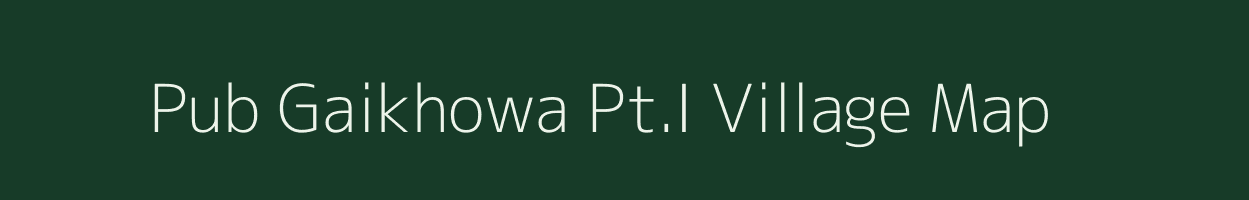 Pub Gaikhowa Pt.I village map in Assam