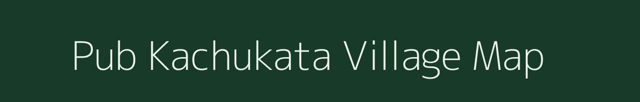 Pub Kachukata village map in Assam