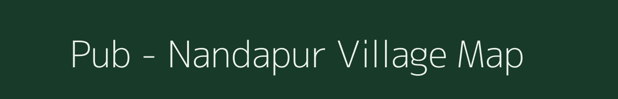 Pub - Nandapur village map in Assam