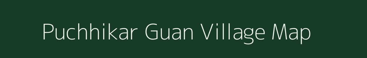 Puchhikar Guan village map in Madhya Pradesh