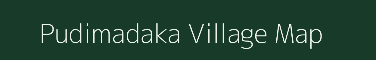 Pudimadaka village map in Andhra Pradesh