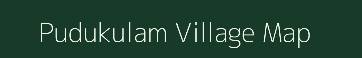 Pudukulam village map in Tamil Nadu
