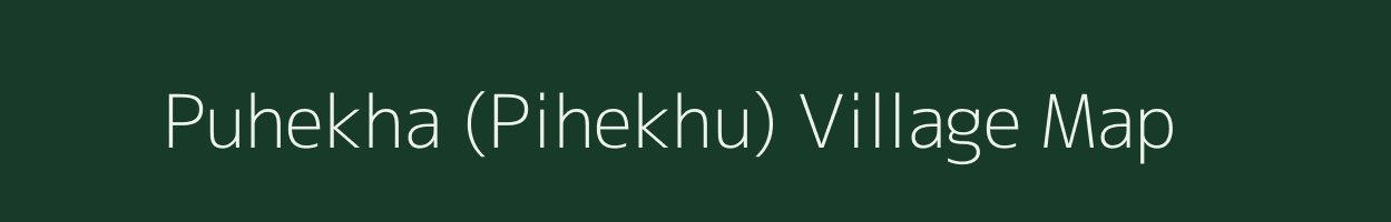 Puhekha (Pihekhu) village map in Assam