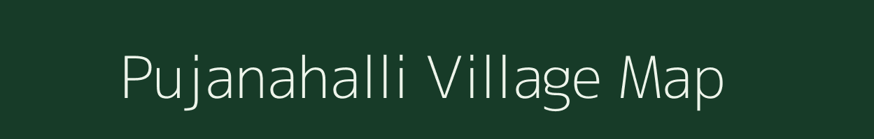 Pujanahalli village map in Karnataka