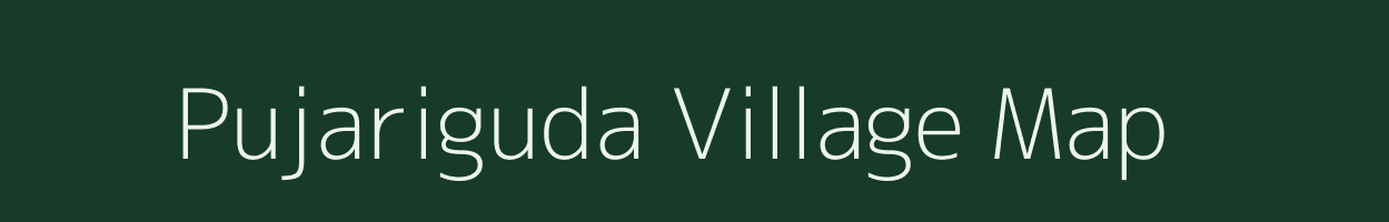 Pujariguda village map in Odisha