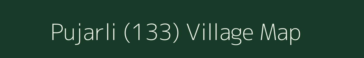 Pujarli (133) village map in Himachal Pradesh