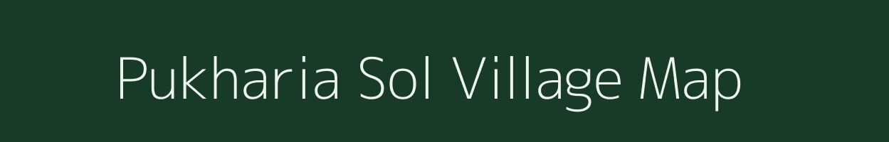 Pukharia Sol village map in West Bengal