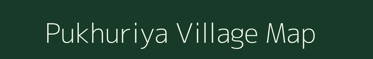 Pukhuriya village map in Jharkhand