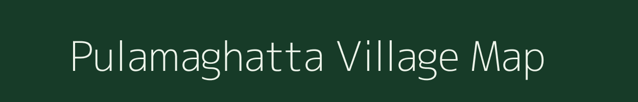 Pulamaghatta village map in Karnataka