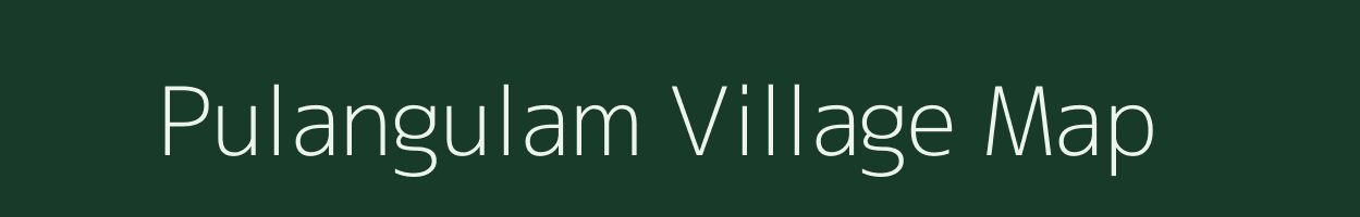 Pulangulam village map in Tamil Nadu