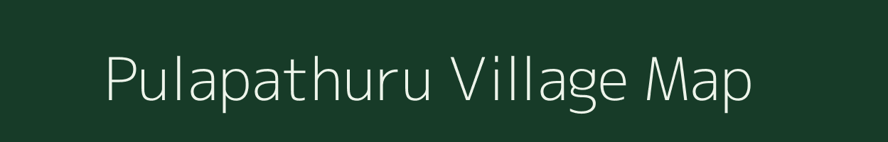 Pulapathuru village map in Andhra Pradesh