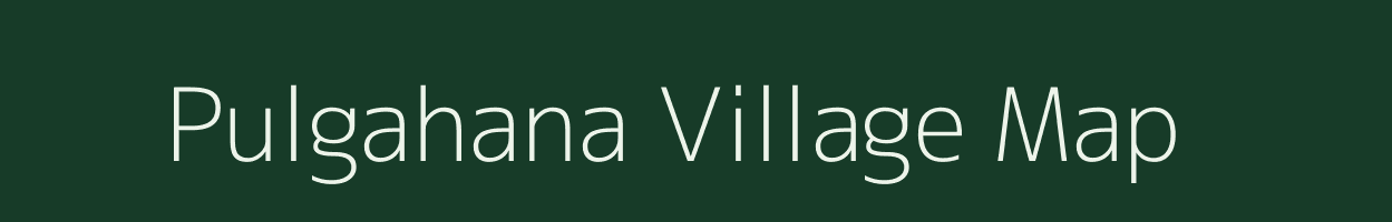 Pulgahana village map in Uttar Pradesh