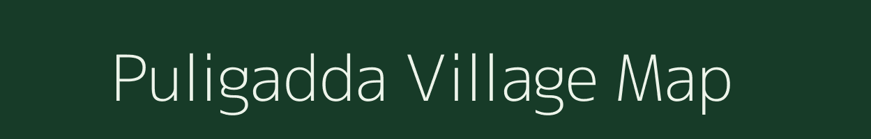 Puligadda village map in Andhra Pradesh