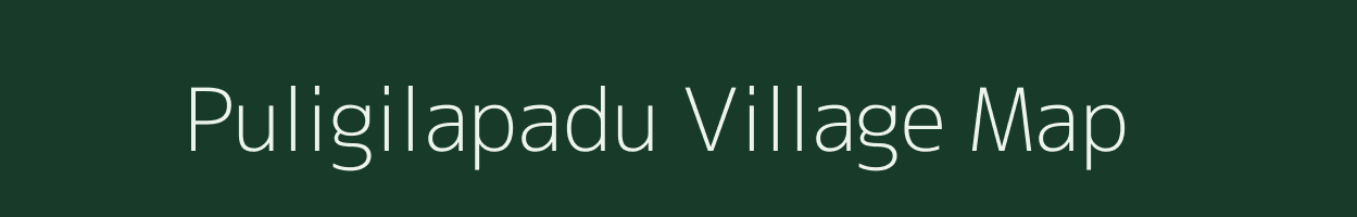 Puligilapadu village map in Andhra Pradesh