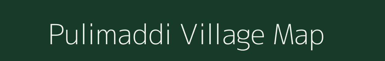 Pulimaddi village map in Andhra Pradesh