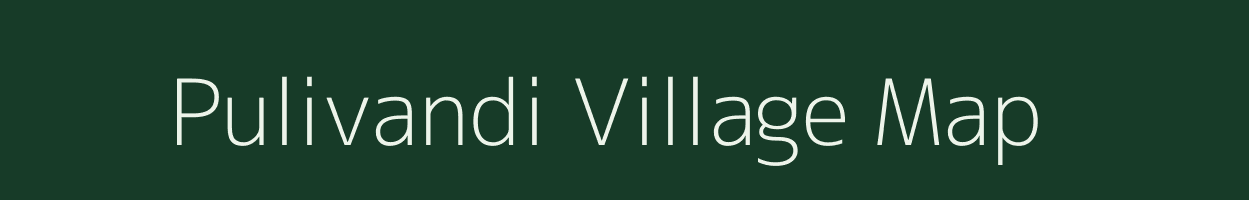 Pulivandi village map in Tamil Nadu