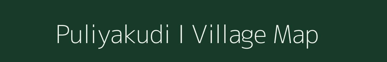 Puliyakudi I village map in Tamil Nadu