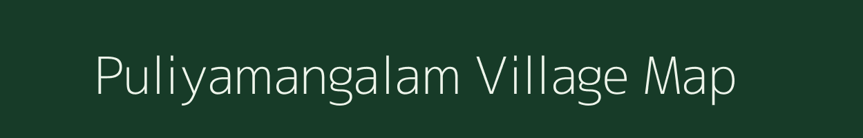 Puliyamangalam village map in Tamil Nadu